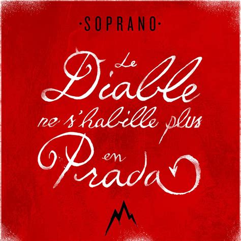 s'habiller en prada signification|Signification de Le Diable ne s’habille plus en Prada par Soprano.